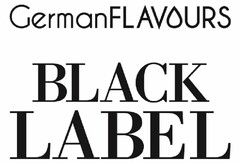 GermanFLAVOURS BLACK LABEL
