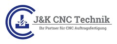 J&K CNC Technik Ihr Partner für CNC Auftragsfertigung