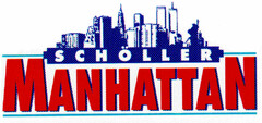 SCHÖLLER MANHATTAN