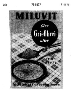 MILUVIT für`s Griesbreialter