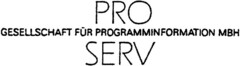 PRO SERV GESELLSCHAFT FÜR PROGRAMMINFORMATION MBH