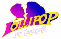 LOLLIPOP Ihr Tanzcafé