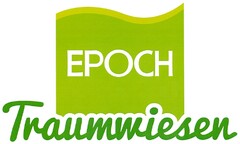 EPOCH Traumwiesen