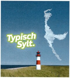 Typisch Sylt.