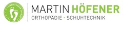 IHREN FÜSSEN ZULIEBE MARTIN HÖFENER ORTHOPÄDIE · SCHUHTECHNIK