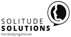 SOLITUDE SOLUTIONS Fortbildungsforum