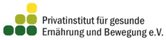 Privatinstitut für gesunde Ernährung und Bewegung e.V.