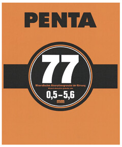 PENTA 77 0,5-5,6 mm