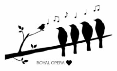 ROYAL OPERA