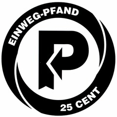 P EINWEG-PFAND 25 CENT