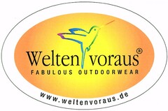 Welten voraus FABULOUS OUTDOORWEAR