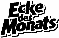 Ecke des Monats