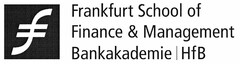 Frankfurt School of Finance & Management Bankakademie HfB