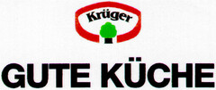 GUTE KÜCHE Krüger