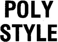 POLY STYLE