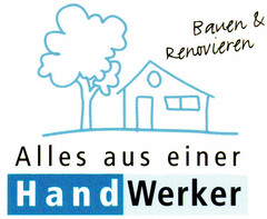 Alles aus einer HandWerker