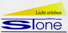 Licht erleben Stone & Shine