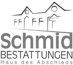 Schmid BESTATTUNGEN Haus des Abschieds