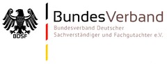 BundesVerband Bundesverband Deutscher Sachverständiger und Fachgutachter e.V.