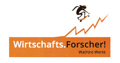 Wirtschafts.Forscher! Wa(h)re Werte