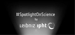 #SpotlightOnScience by Leibniz|ipht