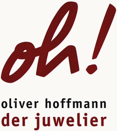 oh! oliver hoffmann der juwelier