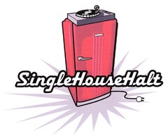 SingleHouseHalt