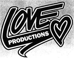 LOVE PRODUCTIONS