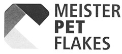MEISTER PET FLAKES
