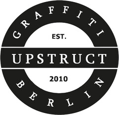 GRAFFITI EST. UPSTRUCT 2010 BERLIN