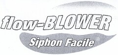 flow-BLOWER Siphon Facile