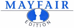 MAYFAIR EDITION