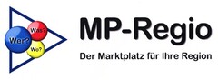 Wer? Was? Wo? MP-Regio Der Marktplatz für Ihre Region