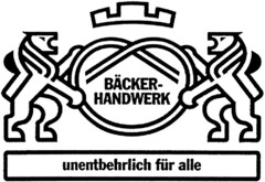 BAECKER-HANDWERK unentbehrlich für alle