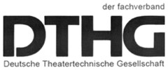 der fachverband DTHG Deutsche Theatertechnische Gesellschaft