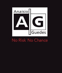 Anaisio AG Guedes No Risk No Chance