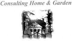 Consulting Home & Garden