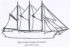 "SMS Großherzogin Elisabeth" genannt Lissy