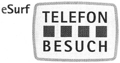 eSurf TELEFON BESUCH