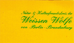 Natur- & Kulturfreundeskreis der Weissen Wölfe von Berlin-Brandenburg