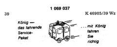 König-das fahrende Service-Paket...mit König fahren Sie richtig