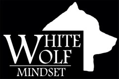 WHITE WOLF MINDSET