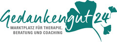 Gedankengut 24 MARKTPLATZ FÜR THERAPIE, BERATUNG UND COACHING