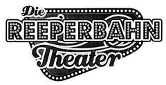 Die Reeperbahn Theater