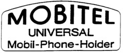 MOBITEL UNIVERSAL Mobil-Phone-Holder