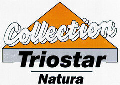 Collection Triostar Natura