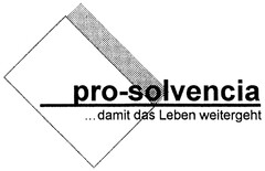 pro-solvencia ...damit das Leben weitergeht