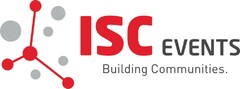 ISC EVENTS Building Communities.
