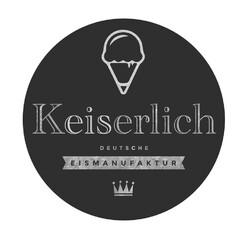 Keiserlich DEUTSCHE EISMANUFAKTUR