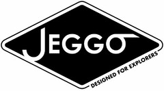 JEGGO DESIGNED FOR EXPOLORERS